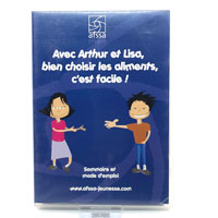 - Avec Arthur et Lisa, bien choisir les aliments, c'est facile ! - Avec Arthur et Lisa, bien choisir les aliments, c'est facile !