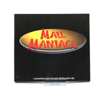 - Mall Maniacs - Mall Maniacs