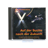 - X - Auf der Suche nach der Zukunft - X - Auf der Suche nach der Zukunft